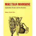 thumbnail image 1 of More Than Moonshine: Appalachian Recipes and Recollections, 1 of 2