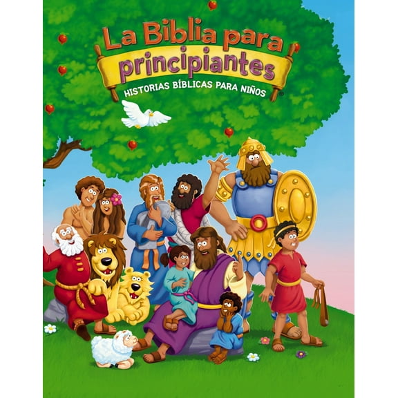 Pre-Owned La Biblia Para Principiantes: Historias Bíblicas Para Niños (Hardcover) 0829767460 9780829767469