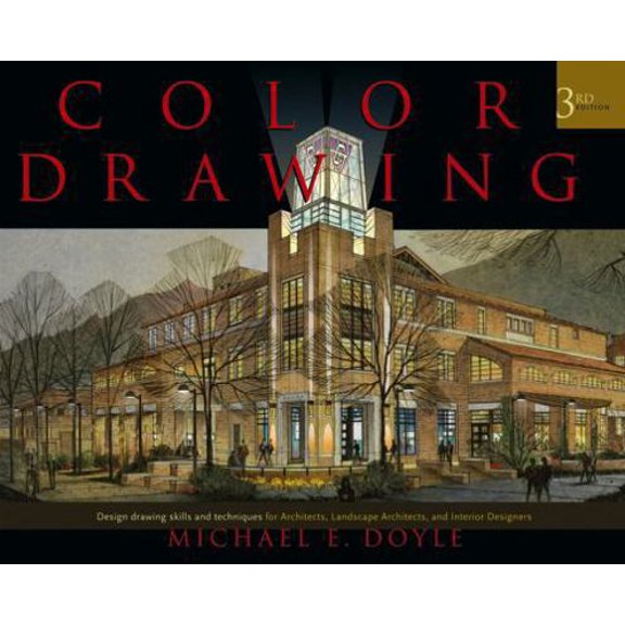 Pre-Owned Color Drawing: Design Drawing Skills and Techniques for Architects, Landscape Architects, and Interior Designers (Hardcover) 0471741906 9780471741909