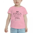 thumbnail image 2 of Kings Are Born In April Funny Toddler T-Shirts for Boys Girls (Pink, Youth S), 2 of 5