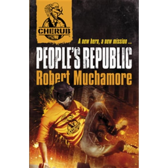 Cherub Cherub: People's Republic: Book 13, Book 01, (Paperback)
