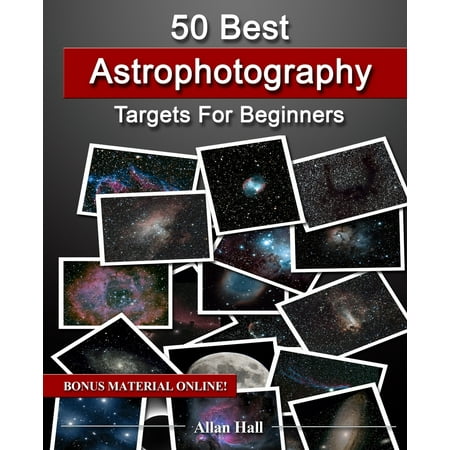 50 Best Astrophotography Targets for Beginners (Best App For Astrophotography)