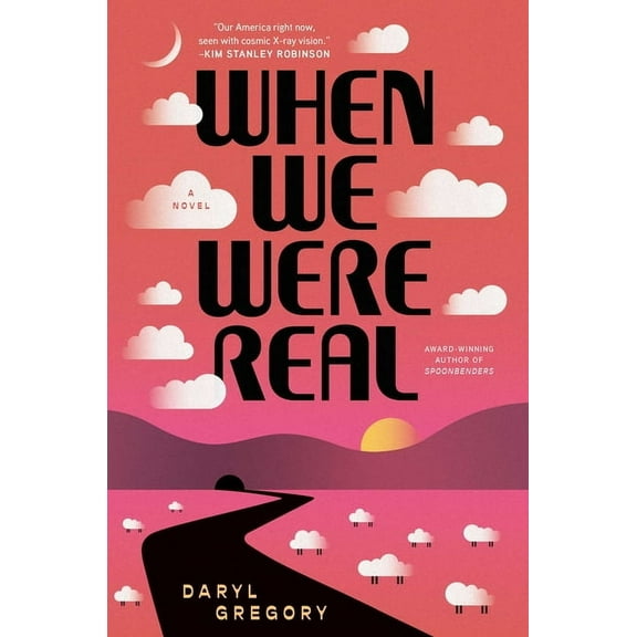 When We Were Real, (Hardcover)