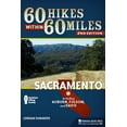 thumbnail image 1 of Pre-Owned 60 Hikes Within 60 Miles: Sacramento: Including Auburn, Folsom, and Davis (Paperback) 0897326040 9780897326049, 1 of 2