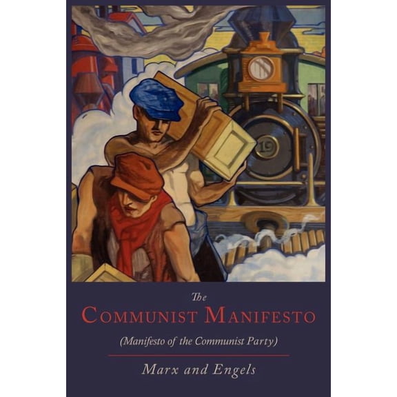 The Communist Manifesto [Manifesto of the Communist Party], (Paperback)