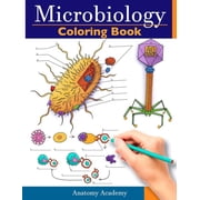 Microbiology Coloring Book: Incredibly Detailed Self-Test Color workbook for Studying Perfect Gift for Medical School St, (Paperback)