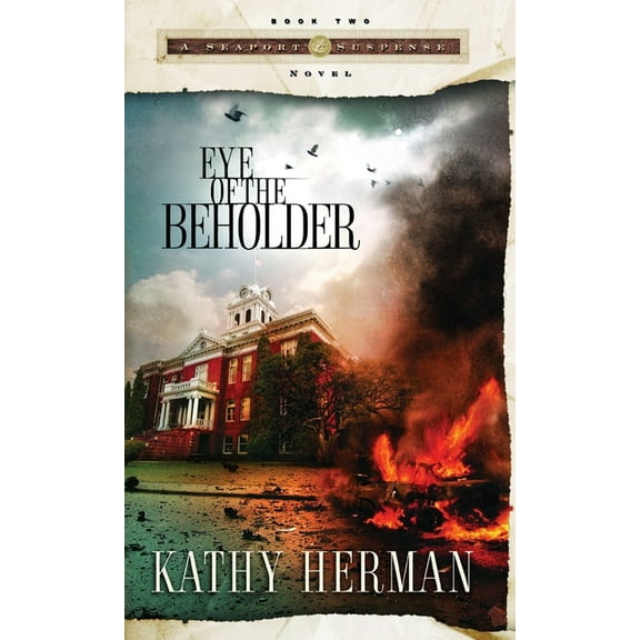 Seaport Suspense Novel: Eye of the Beholder (Paperback)