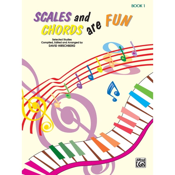 Pre-Owned Scales and Chords Are Fun, Bk 1: Major (Selected Studies) (Hirschberg Fun Series, Bk 1) (Paperback) 0769235956 9780769235950