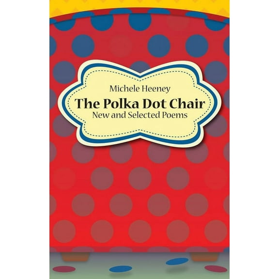 The Polka Dot Chair, (Paperback)