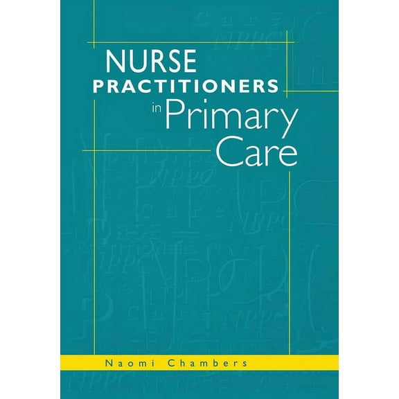Nurse Practitioners in Primary Care, (Paperback)