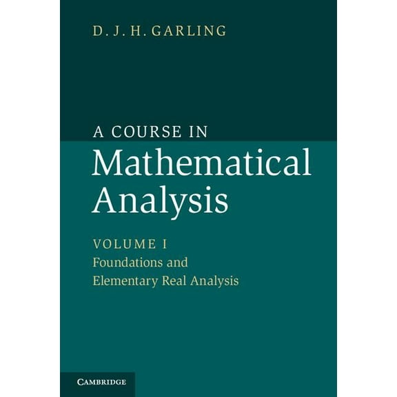 A Course in Mathematical Analysis, (Paperback)