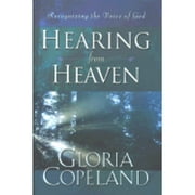 Hearing from Heaven : Recognizing the Voice of God (Hardcover)