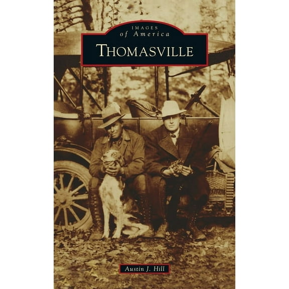 Images of America: Thomasville (Hardcover)