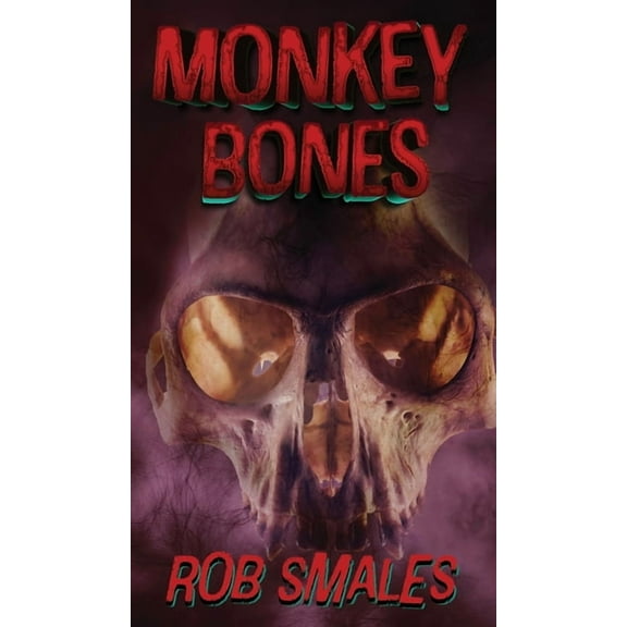 Monkey Bones, (Hardcover)