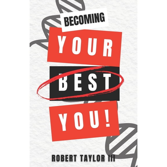 Becoming Your Best You, (Paperback)
