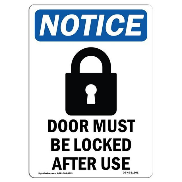 SignMission OS-NS-A-1014-V-11501 10 x 14 in. OSHA Notice Sign - Door Must Be Locked