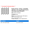 thumbnail image 2 of Rocker Arm Kit - 24 Piece - Compatible with 2012 - 2017 Jeep Wrangler 3.6L V6 VIN G DOHC (with VIN Code G) 2013 2014 2015 2016, 2 of 2