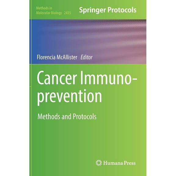Methods in Molecular Biology Cancer Immunoprevention: Methods and Protocols, Book 2435, (Hardcover)