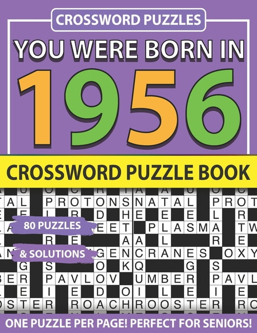 Crossword Puzzle Book: You Were Born In 1956: Crossword Puzzles For Adults And Seniors (Paperback)(Large Print)