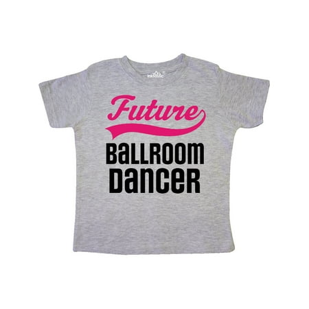 

Inktastic Future Ballroom Dancer Girls Gift Toddler Toddler Girl T-Shirt