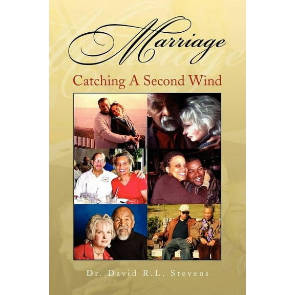Marriage: Catching a Second Wind (Paperback)