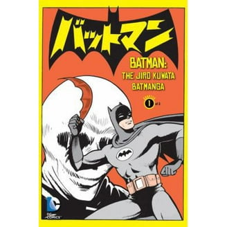 Bat-Manga! (Limited Hardcover Edition) : The Secret History of