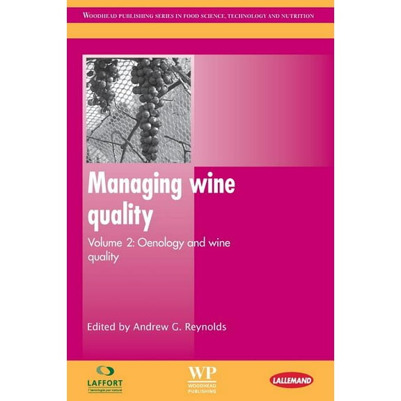 Woodhead Publishing Food Science, Techno Managing Wine Quality: Oenology and Wine Quality, (Paperback)
