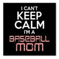 thumbnail image 1 of DistinctInk Custom Bumper Sticker - 6" x 6" Decorative Decal - Black Background - Can't Keep Calm I'm a Baseball mom, 1 of 2