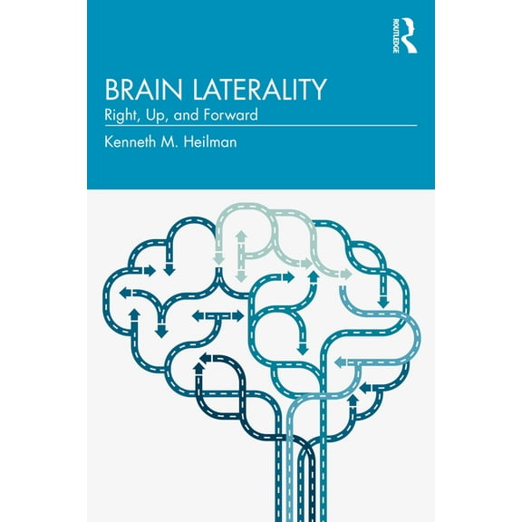 Brain Laterality: Up, Right, Forward, (Paperback)