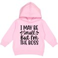 thumbnail image 2 of Inktastic I May Be Small but I'm the Boss Toddler Hoodie, 2 of 4