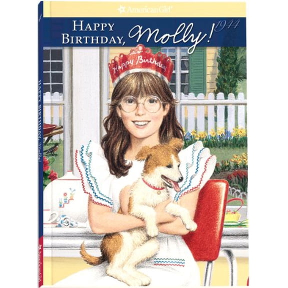 Pre-Owned Happy Birthday Molly! (The American Girls Collection, A Springtime Story, Book Four) (Paperback) 093729537X 9780937295373
