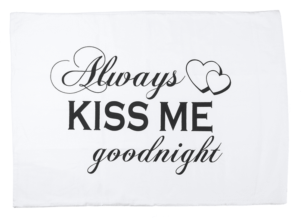 Always Kiss Me Goodnight Single Pillowcase By Ganz (Standard Size