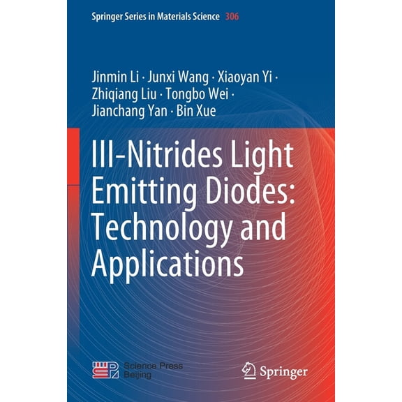 Springer Materials Science III-Nitrides Light Emitting Diodes: Technology and Applications, Book 306, (Paperback)