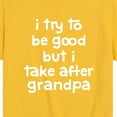 thumbnail image 3 of Instant Message - I Try To Be Good Grandpa - Toddler and Youth Short Sleeve Graphic T-Shirt, 3 of 6