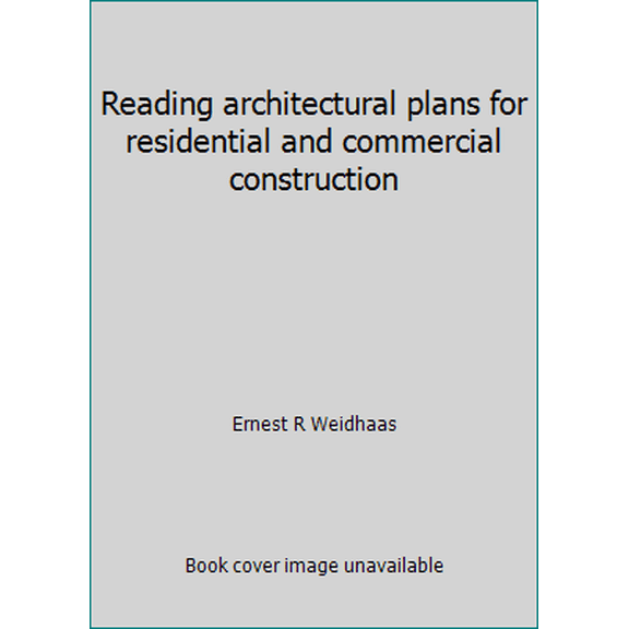 Pre-Owned Reading architectural plans for residential and commercial construction (Paperback) 0205057306 9780205057306