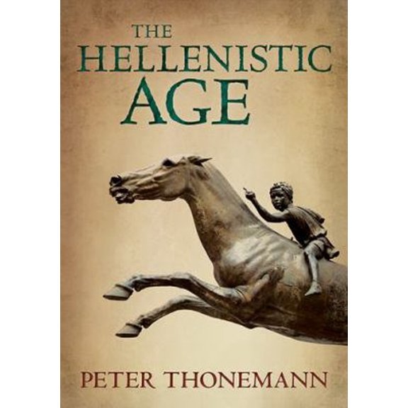 Pre-Owned The Hellenistic Age (Hardcover) 0198759010 9780198759010