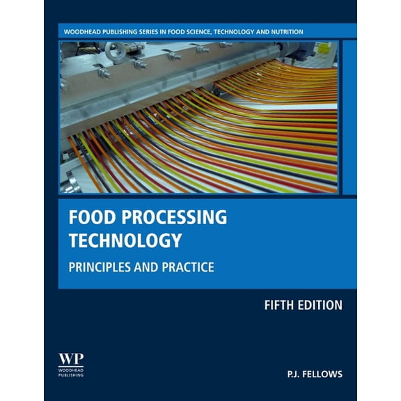 Woodhead Publishing Food Science, Techno Food Processing Technology: Principles and Practice, (Hardcover)