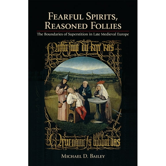 Fearful Spirits, Reasoned Follies, (Hardcover)