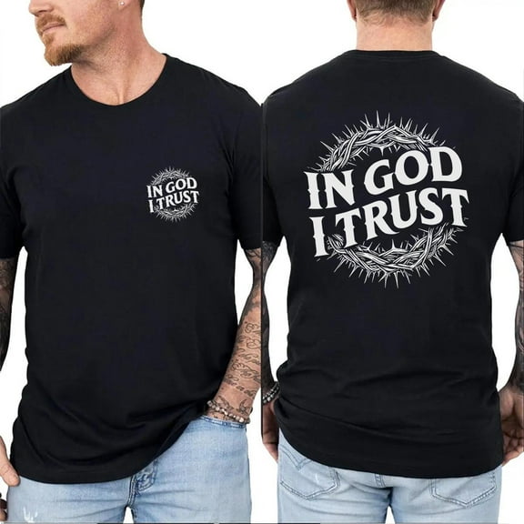 In God I Trust T-Shirt – Double Sided Christian Graphic Tee, Faith Based Cotton Shirt, Religious Daily Wear Apparel for Women and Men