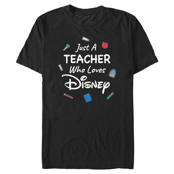 Mens Disney Just a Teacher Fun Quote T Shirt