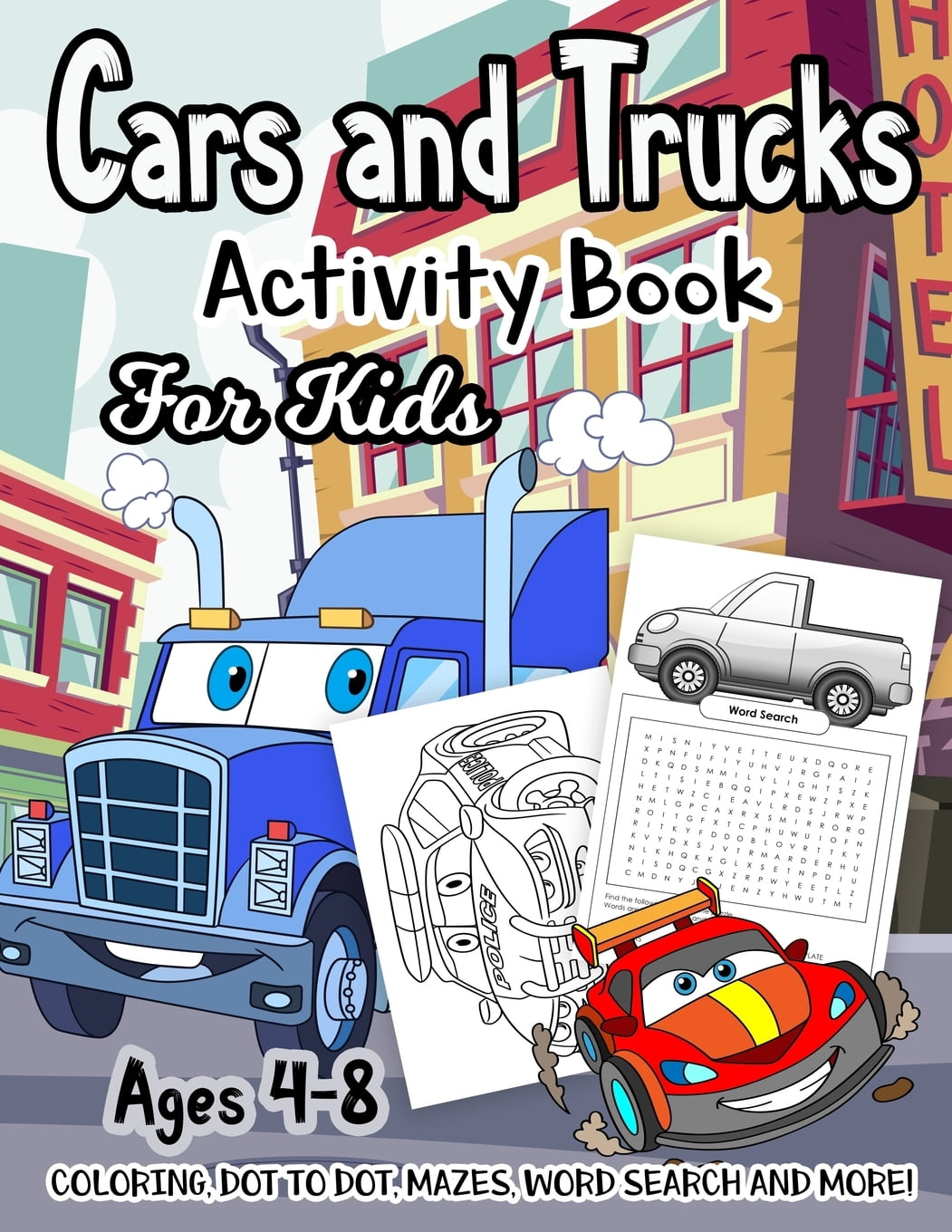 Cars and Trucks Activity Book for Kids Ages 4-8 : A Fun Kid Workbook
