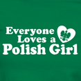 thumbnail image 3 of CafePress - Everyone Loves A Polish Girl Women's Dark T Shirt - Women's Traditional Fit Dark T-Shirt, 3 of 4