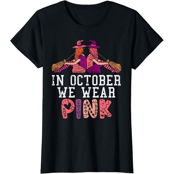 October We Wear Pink Witch Breast Cancer Awareness Halloween T-Shirt