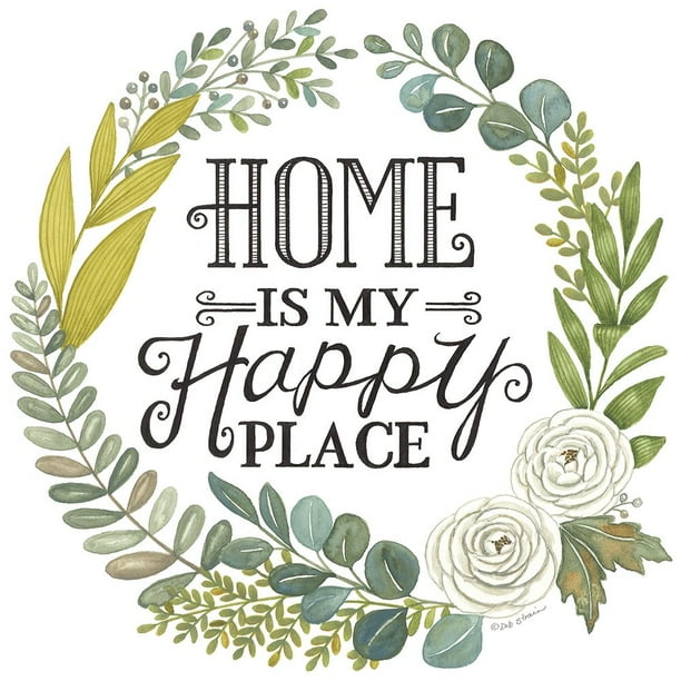 Home Is My Happy Place Poster Print Deb Strain (24 x 24)