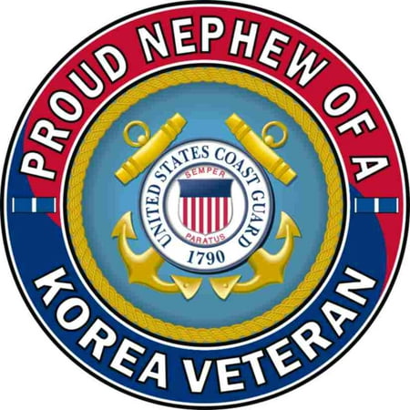 3.8 Inch U.S. Coast Guard Proud Nephew of a Korea (Best Korean Restaurant Gold Coast)