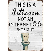 Funny Metal Signs This Is A Bathroom Not An Internet Cafe Vintage Sarcastic Tin Sign for Bathroom Toilet Restroom Washroom Wall Decoration 8×12 Inches