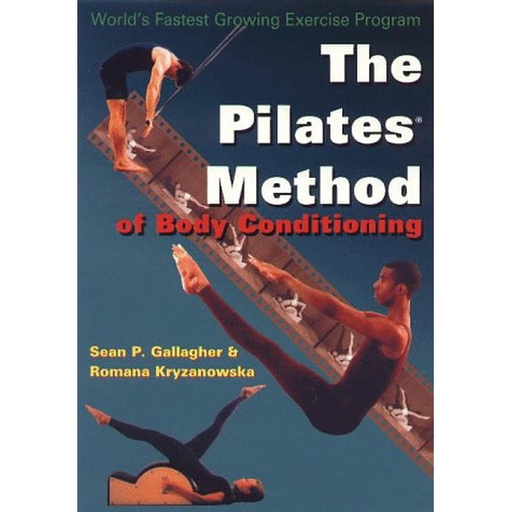 Pre-Owned The Pilates Method of Body Conditioning: Introduction to the Core Exercises (Paperback) 1891696084 9781891696084