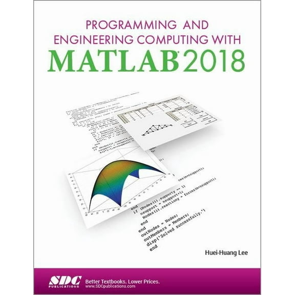 Programming and Engineering Computing with MATLAB 2018 (Paperback)