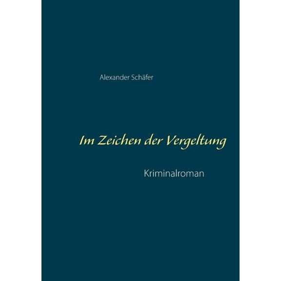 Im Zeichen der Vergeltung, (Paperback)
