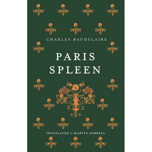 Paris Spleen: Dual-Language Edition, (Paperback)